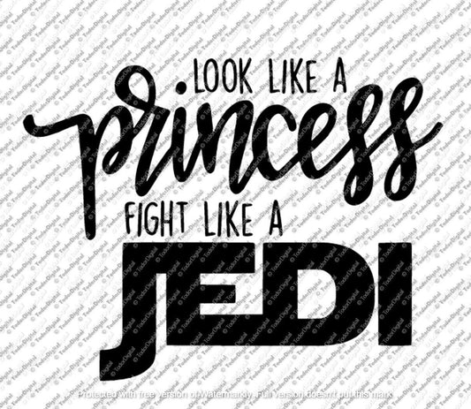 Look Like a Princess Fight Like a Jedi Svg File, Cartoon Characters Svg Design, Vector Graphics.