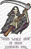 Grim Reaper Svg File - Warning Svg - Do Not Touch Me Svg - Do Not Touch Me Shirt Design - Vector Graphics - Svg For Cricut - For Silhouette